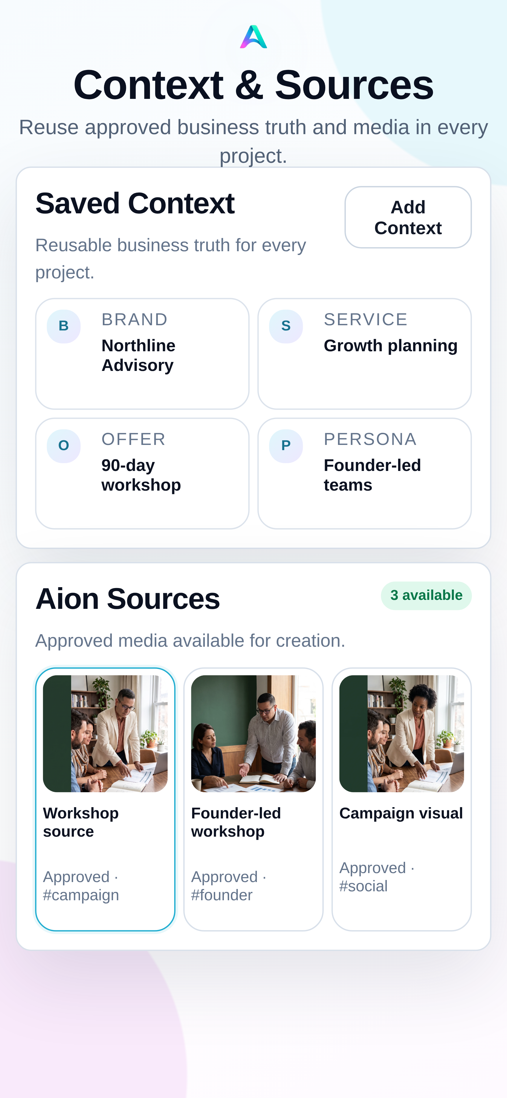 Aion Context and Sources showing saved Northline Advisory business Context and approved campaign media