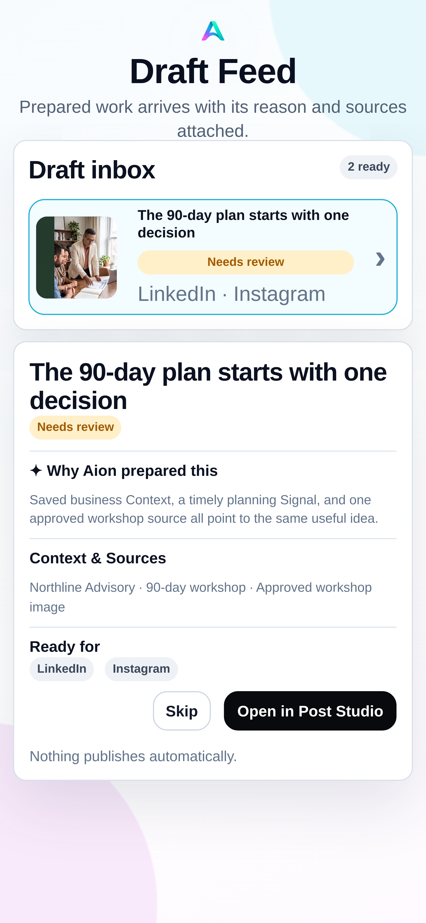 Aion Draft Feed showing prepared posts, their business context and sources, target channels, and review actions